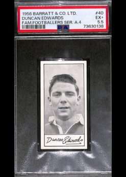 956 Barratt Famous Footballers A4 #40 Duncan Edwards PSA 5.5